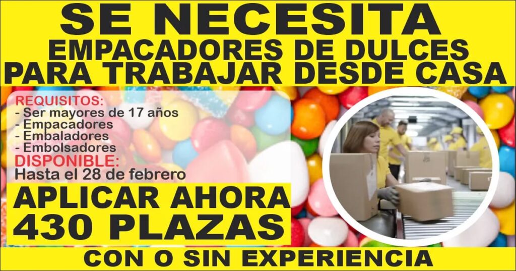 BUSCAS TRABAJO, EMPACA DULCES DESDE CASA