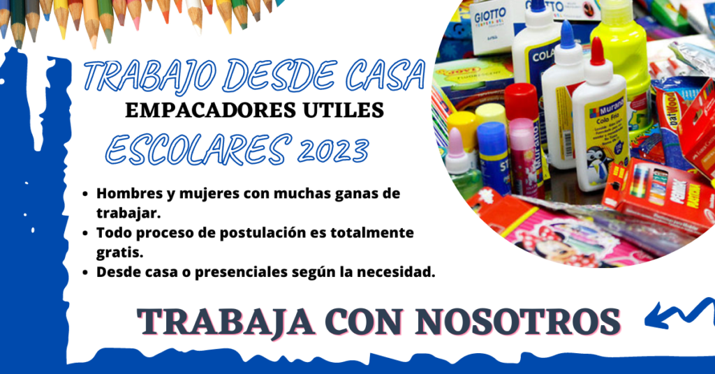 TRABAJAR DESDE CASA EMPACANDO UTILES ESCOLARES